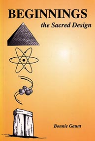 BEGINNINGS: THE SACRED DESIGN